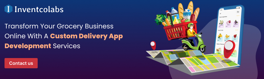 Develop Grocery Delivery App? Contact us 