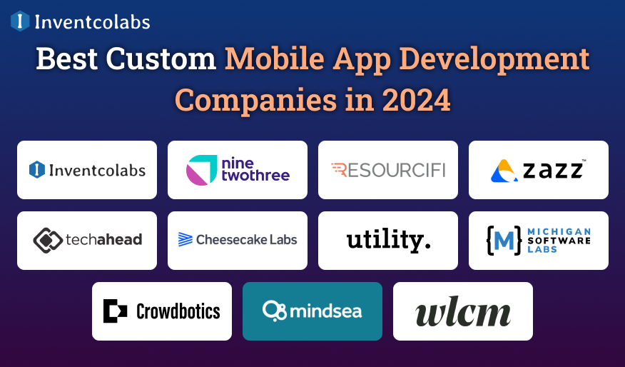 Best Custom Mobile App Development Companies in 2024