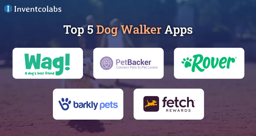 Top 5 Dog Walker Apps