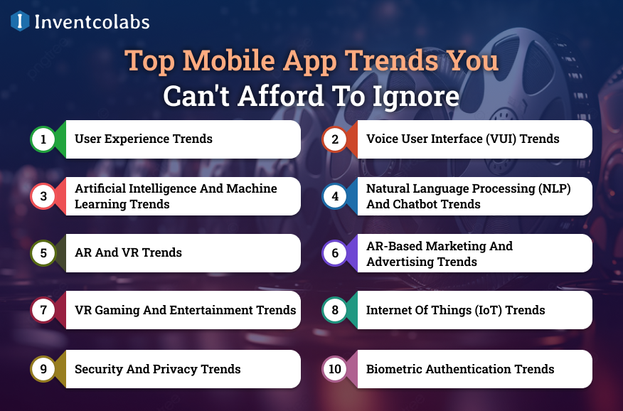 Top Mobile App Trends You Can't Afford To Ignore