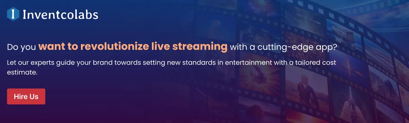 Do you want to revolutionize live streaming with a cutting-edge app? 