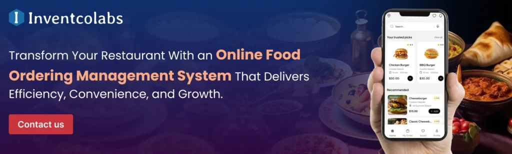 Transform Your Restaurant With an Online Food Ordering Management System