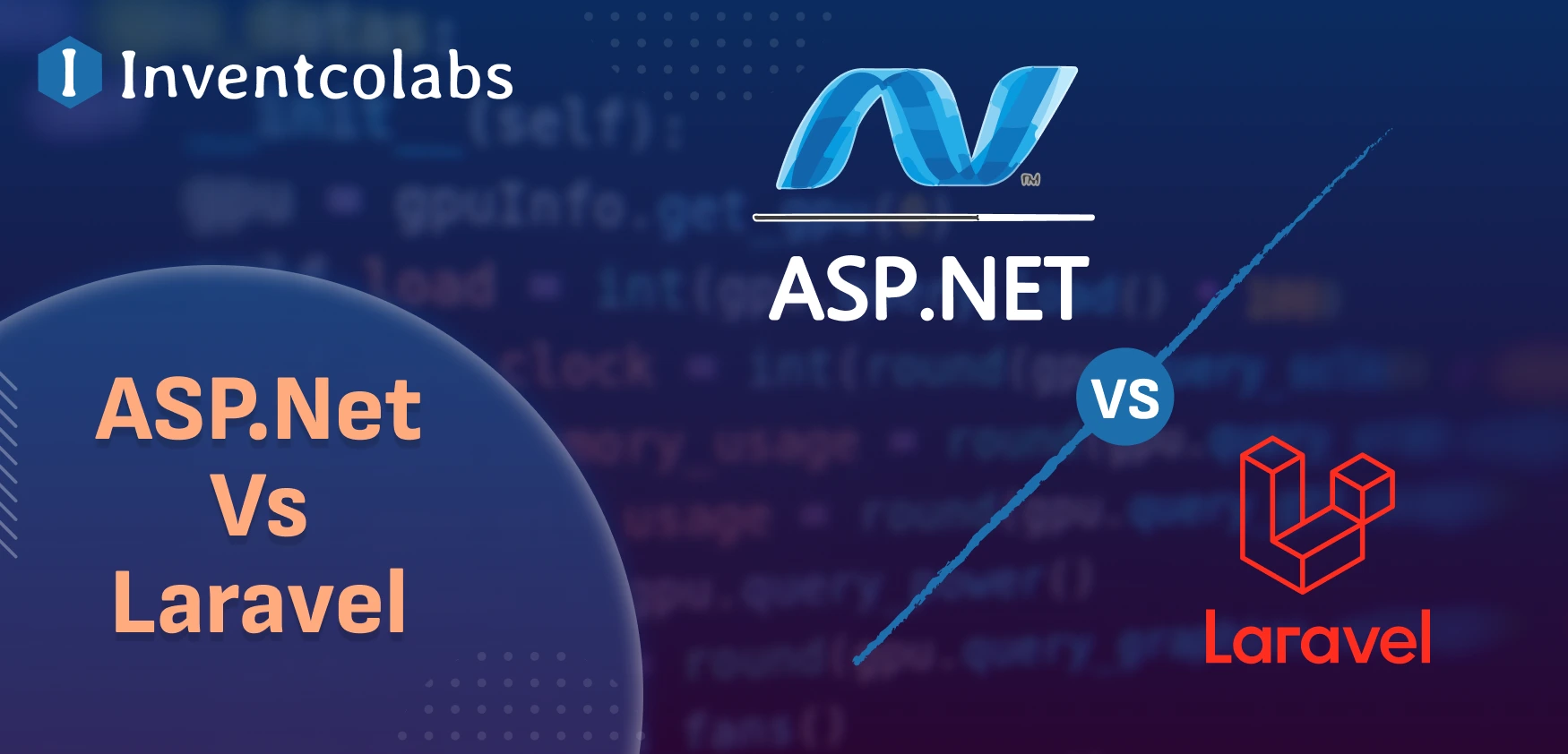 ASP.Net Vs Laravel: Choose the Right One for Web App Development