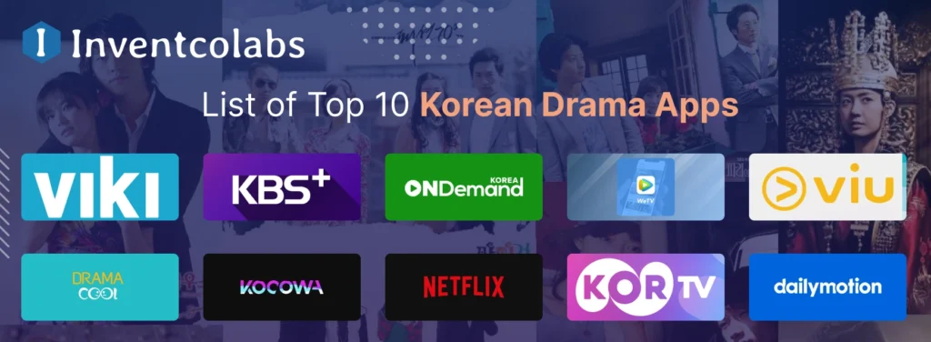 List of Top 10 Korean Drama Apps