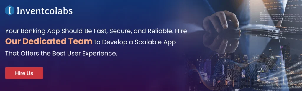  Hire Our Dedicated Team to Develop a Scalable App 