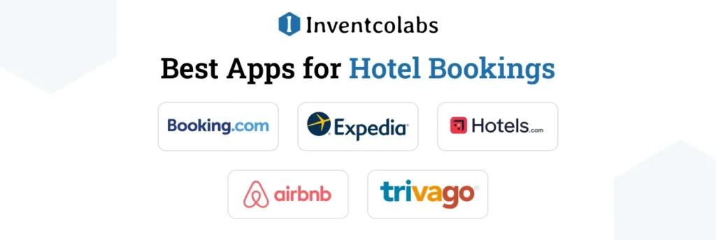 Best Apps for Hotel Bookings