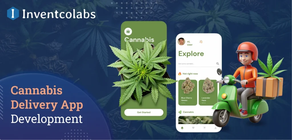 On-Demand Cannabis Delivery App Development