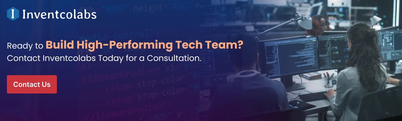 Building A High-Performing Tech Team